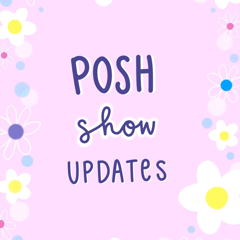 💕 Live Posh Show updates and notifications 💕